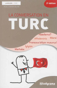 La conversation en turc. 2e édition - Salom Jack ; Salom Payam