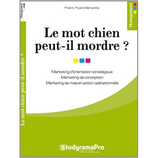 Le mot chien peut-il mordre ? - Tryant-Démaretz Thierry