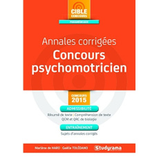 Annales corrigées concours psychomotricien - Haro Marlène de ; Tolédano Gaëlle