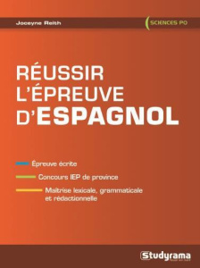 Réussir l'épreuve d'espagnol - Reith Jocelyne