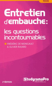Entretien d'embauche : les questions incontournables - Monicault Frédéric de ; Ravard Olivier