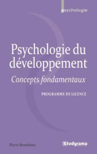 Psychologie du développement. Concepts fondamentaux - Benedetto Pierre