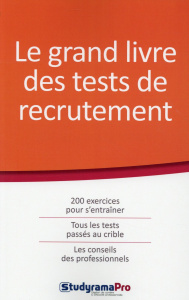 Le grand livre des tests de recrutement
