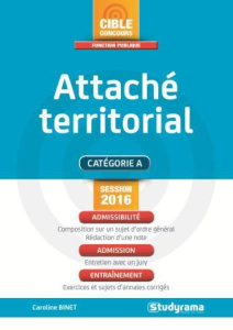 Attaché territorial. Edition revue et augmentée - Binet Caroline
