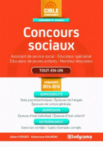 Concours sociaux. Edition revue et augmentée - Fossati Julien ; Kalinski Katarzyna