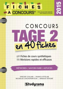 TAGE 2. 80 fiches méthodes, savoir-faire et astuces - Attelan Franck ; Sévigné Arnaud