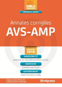 Annales corrigées AVS-AMP. Edition 2016 - Diaz-Novellon Stéphanie ; Gouault-Farissier Isabel