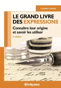 Le grand livre des expressions. 2e édition - Campa Cosimo