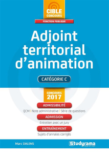 Adjoint territorial d'animation. Edition 2017 - Dalens Marc