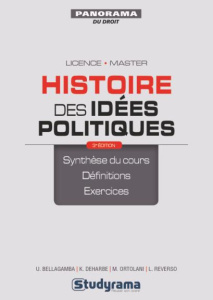 Histoire des idées politiques. 3e édition - Bellagamba Ugo ; Deharbe Karine ; Ortolani Marc ;