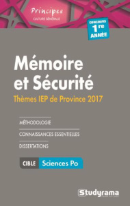 La mémoire et la sécurité. Thèmes IEP (1er année), Edition 2017 - Bardot Christian ; Monthéard Mathieu