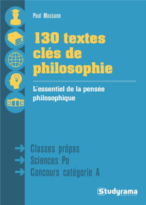 130 textes clés de philosophie - Massane Paul