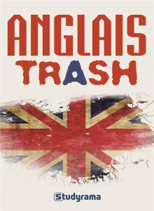 Anglais Trash - Mazel Paul