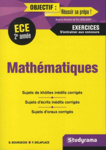 Mathématiques ECE 2e année - Bourgeois Bénédicte ; Delaplace François