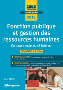 Fonction publique et gestion des ressources humaines. Edition 2018 - Collin Anne