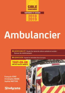 Concours Ambulancier. Edition 2018-2019 - Font François ; Marie Christophe ; Matton Sophie