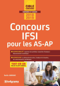 Concours IFSI pour les AS-AP. Edition 2018-2019 - Jabrane Badia