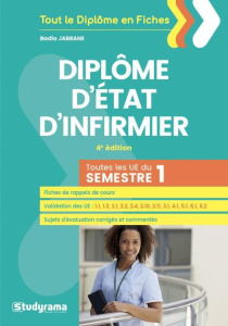 Diplôme d'Etat d'infirmier. Toutes les UE du semestre 1, 4e édition - Jabrane Badia