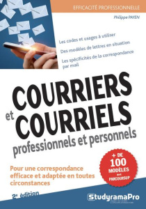Courriers et courriels professionnels et personnels. Plus de 100 modèles de lettres de correspondanc - Payen Philippe