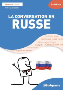 La conversation en russe. 4e édition - Sabri Svetlana