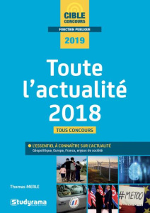 Toute l'actualité 2018. Edition 2019 - Merle Thomas
