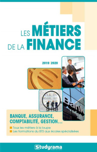 Les métiers de la finance. Edition 2019-2020 - Bienaimé Hélène ; Giniès Marie-Lorène ; Paulin Art