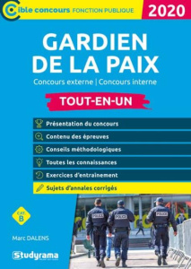 Gardien de la paix. Concours externe, concours interne, Edition 2020 - Dalens Marc ; Brunel Laurence