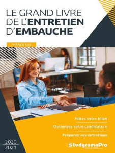 Le grand livre de l'entretien d'embauche. Edition 2020-2021 - Ras Patrice