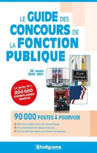 Le guide des concours de la fonction publique. Edition 2020-2021 - COLLECTIF