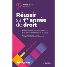 Réussir sa 1re année de droit. 15e édition - Contini Raphaël ; Géninet Béatrice ; Mouré Stéphan