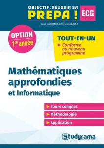 Mathémathiques approfondies et Informatique. Première année - Grébille Bruno