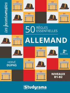 Allemand niveaux B1-B2. 50 règles essentielles, 2e édition - Dupas Hervé