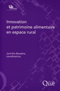 INNOVATION ET PATRIMOINE ALIMENTAIRE EN ESPACE RURAL - BESSIERE JACINT