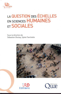 La question des échelles en sciences humaines et sociales - Boulay/Fanchette