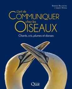 L'art de communiquer chez les oiseaux - Ballentine B;Hyman J.
