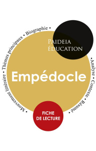 Empédocle : Étude détaillée et analyse de sa pensée - EMPEDOCLE