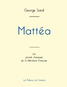 Mattea de George Sand (édition grand format) - Sand George
