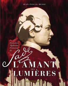 Sade l'amant des lumières - Hesse Jean Pascal