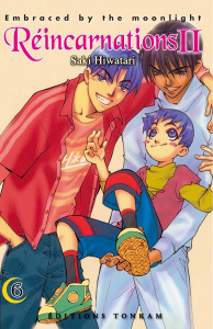 Réincarnations II Tome 6 - Hiwatari Saki
