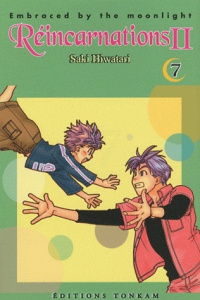 Réincarnations II Tome 7 - Hiwatari Saki ; Raillard Misato