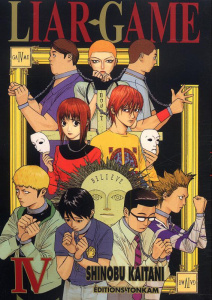 Liar Game Tome 4 - Kaitani Shinobu ; Lalloz Jacques ; Thévenon Anne-S