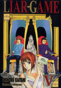 Liar Game Tome 5 - Kaitani Shinobu ; Lalloz Jacques ; Thévenon Anne-S