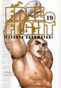 Free Fight Tome 19 - Saruwatari Tetsuya ; Latrille Laurent