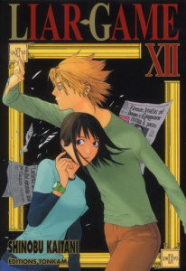 Liar Game Tome 12 - Kaitani Shinobu ; Lalloz Jacques