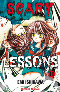 Scary Lessons Tome 10 - Ishikawa Emi ; Fujimoto Satoko ; Prezman Anthony