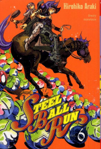 Jojo's Bizarre Adventure Saison 7 : Steel Ball Run Tome 6 - Araki Hirohiko