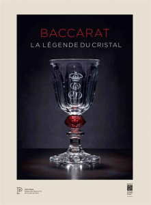 Baccarat. La légende du cristal - Lerch Michaela ; Morel Dominique ; Hidalgo Anne