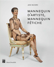Mannequin d'artiste, mannequin fétiche - Munro Jane ; Allain Jean-François ; Echasseriaud L