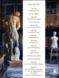 Paris Musées. Histoire des musées de la Ville de Paris - Aufaure Cécile ; Singer Juliette ; Ferranti Ferran