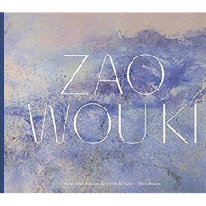 Zao Wou-Ki - Verhagen Erik ; Michaud François ; Hidalgo Anne ;